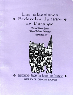 Las Elecciones Federales de 1994 en Durango.