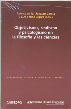 Objetivismo, realismo y psicologismo en la filosofía y las ciencias